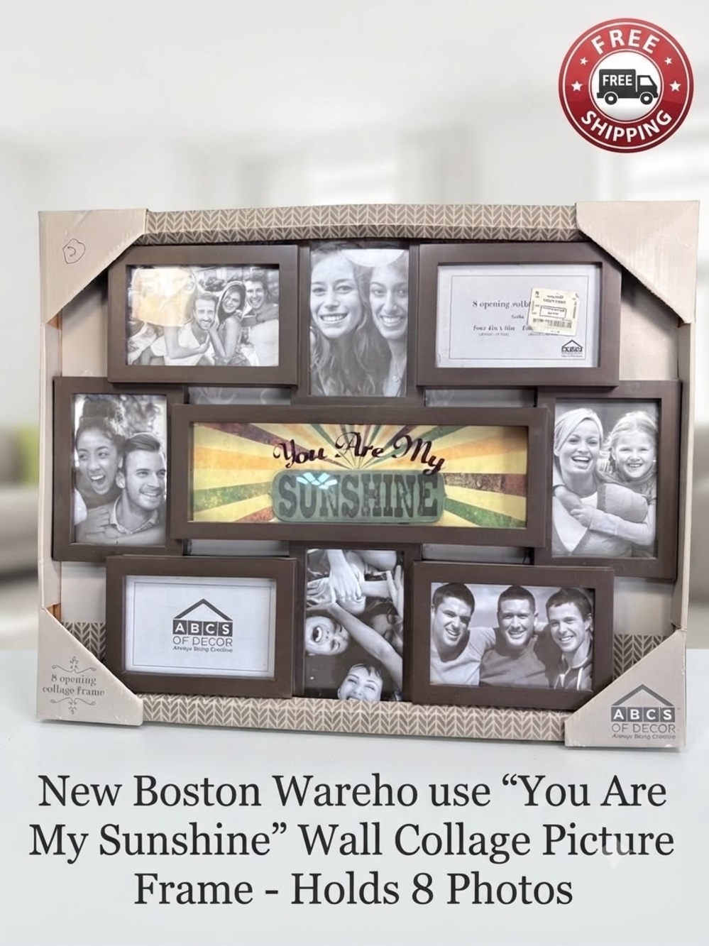 New Boston Warehouse "You Are My Sunshine" Wall Collage Picture Frame - Holds 8
